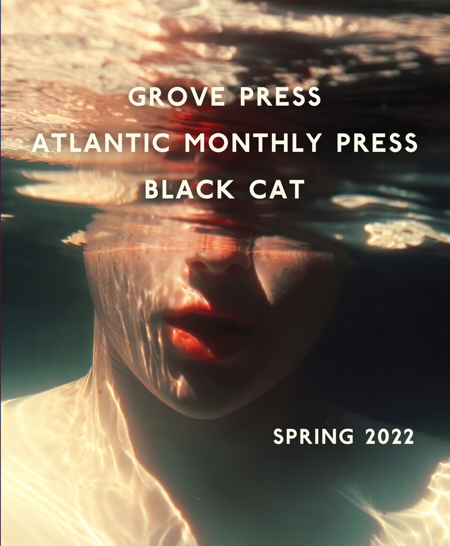Grove Atlantic Spring 2022 by Grove Atlantic - Flipsnack