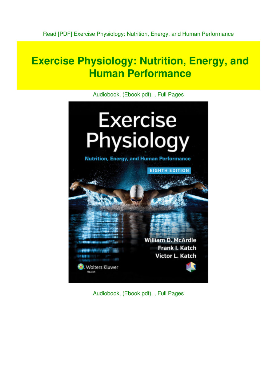 Read [PDF] Exercise Physiology Nutrition, Energy, and Human Per by
