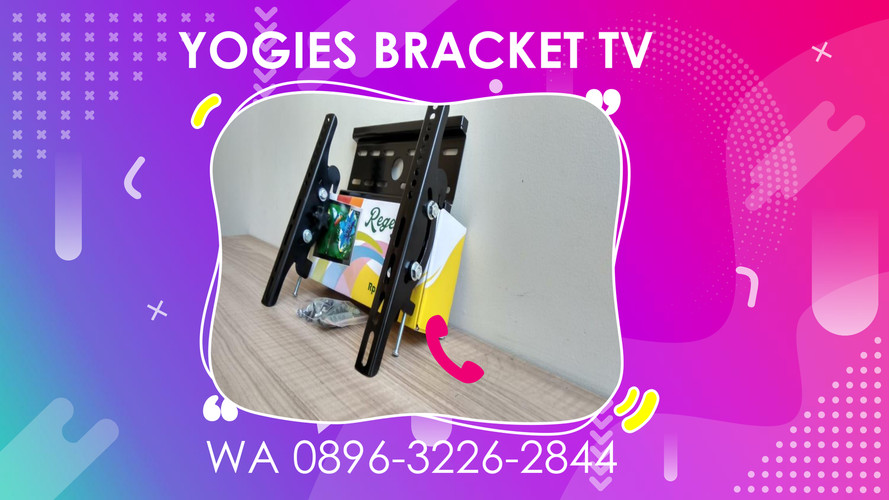 Bracket TV Kota - WA 0896-3226-2844 Jual Bracket TV