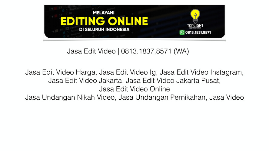 Harga Jasa Edit Video | 0813.1837.8571 (WA)