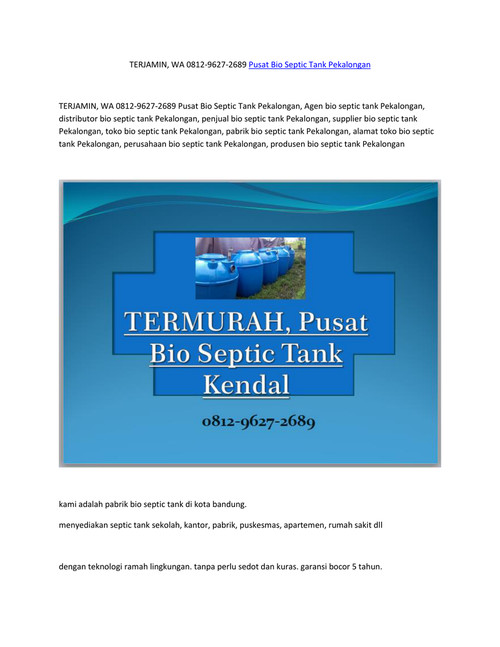 TERJAMIN, WA 0812-9627-2689 Pusat Bio Septic Tank Pekalongan