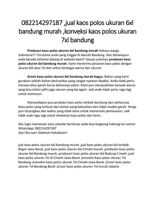 082214297187 ,jual kaos polos ukuran 6xl bandung murah ,konveksi