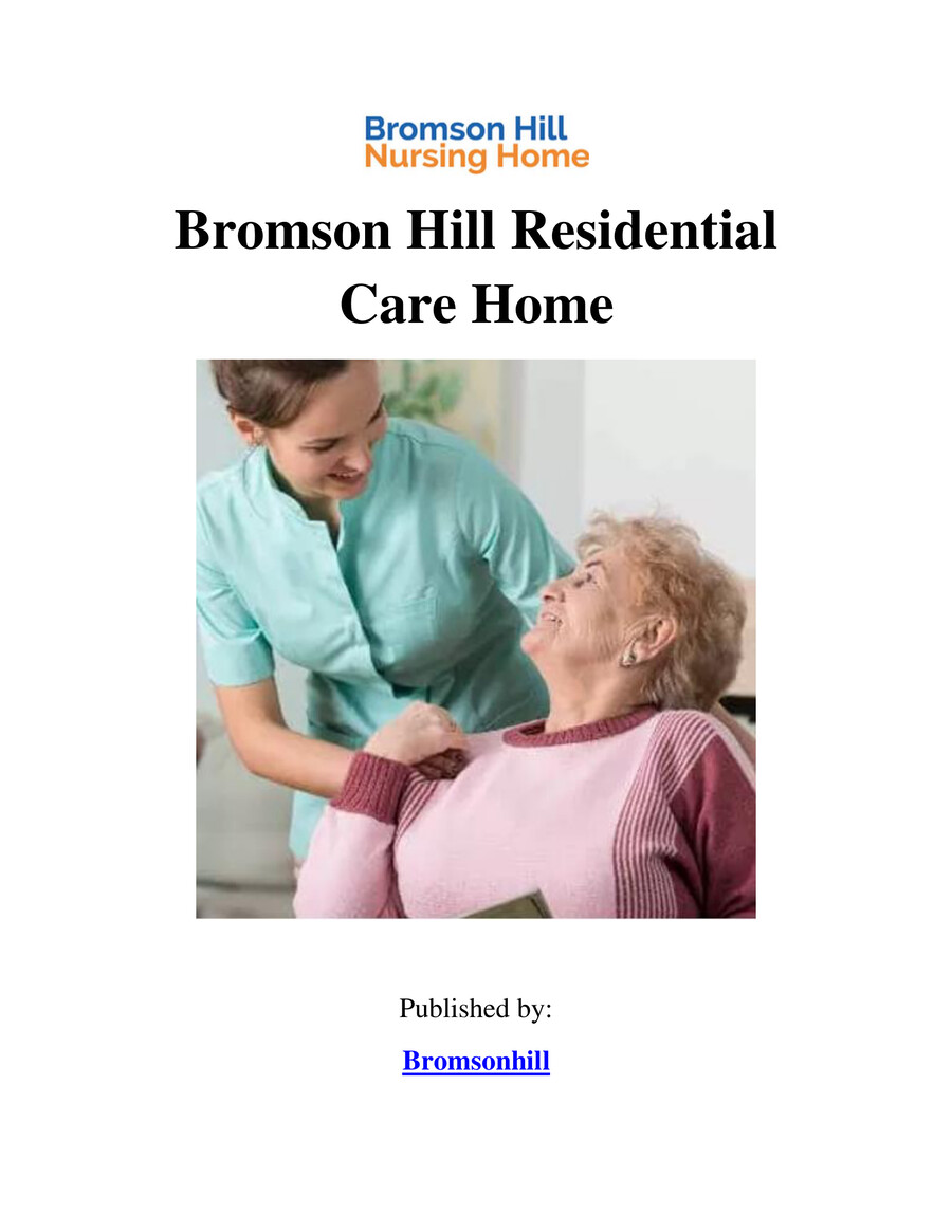 Bromson Hill Residential Care Home by bromsonhill Flipsnack