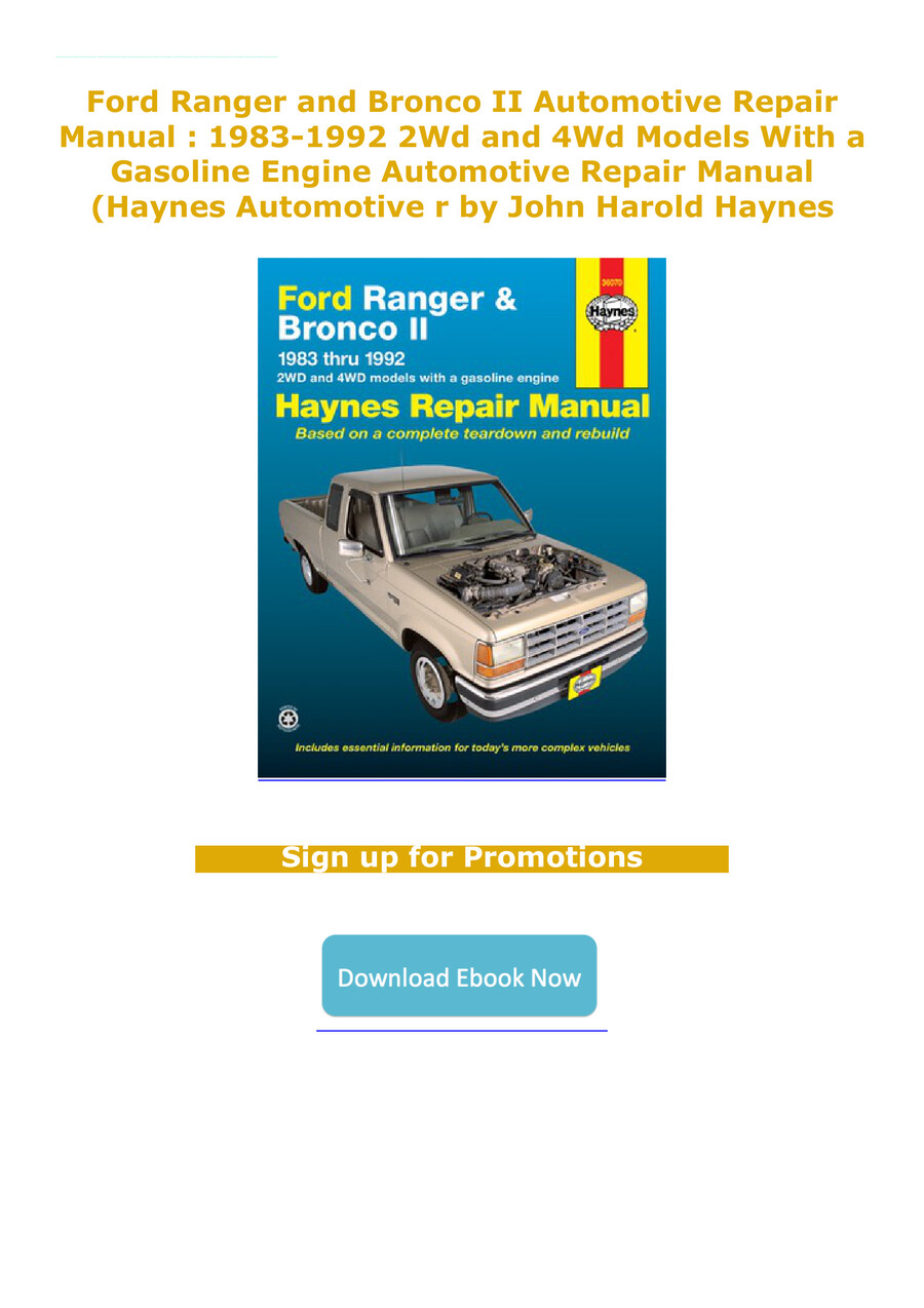 Ford Ranger and Bronco II Automotive Repair Manual : 1983-1992 2 by