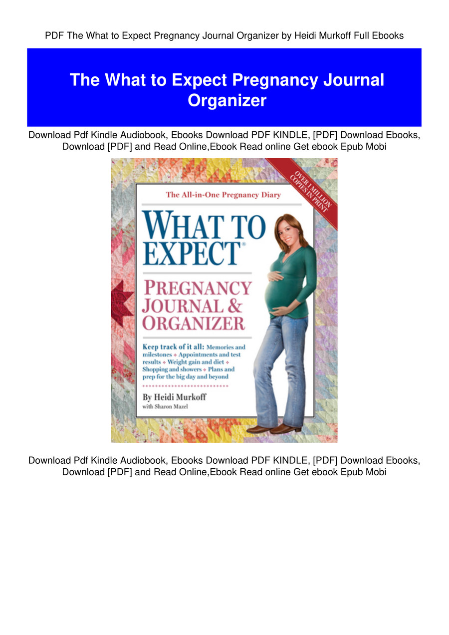 PDF The What to Expect Pregnancy Journal Organizer by Heidi Mur by millipoole Flipsnack