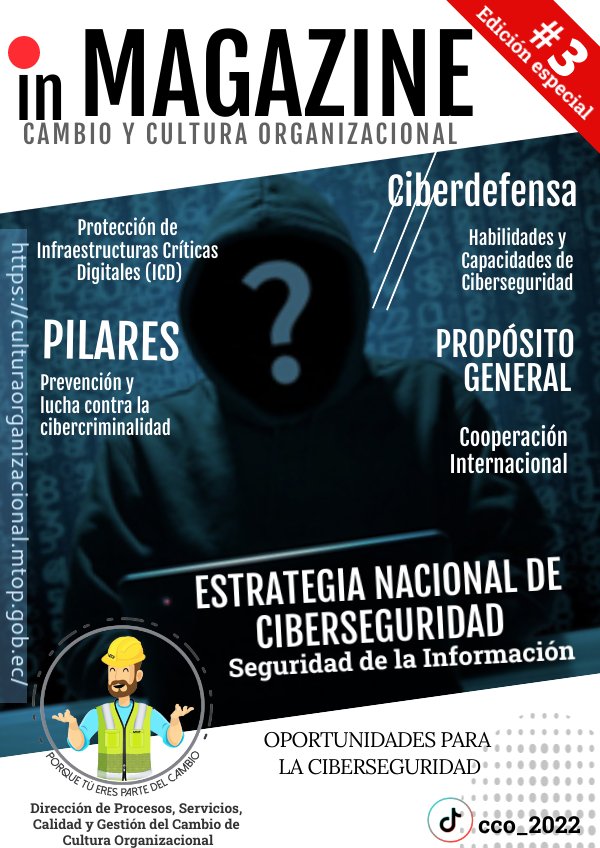 MAGAZINE - ESTRATEGIA NACIONAL DE CIBERSEGURIDAD by Cambio y Cultura ...